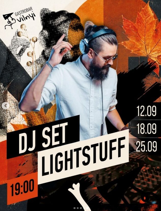 Вечірка "DJ SET Lightstuff"